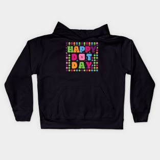 Happy International Dot Day 2023 September 15th Polka Dot Kids Hoodie